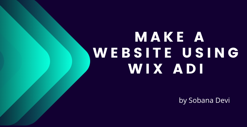 You are currently viewing Learn How to Make a Website using Wix ADI